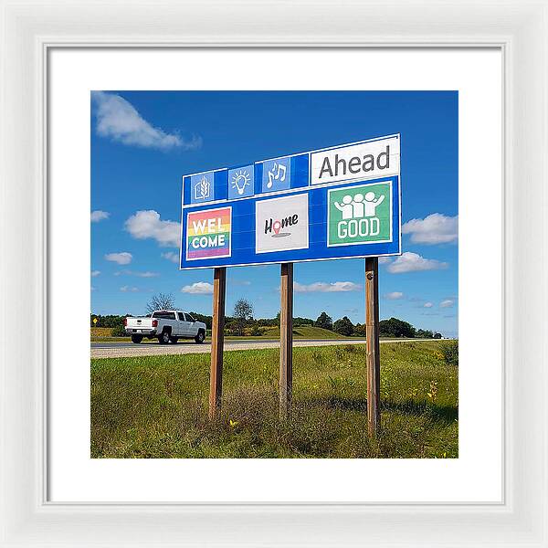 Welcome Home Good People - Framed Print